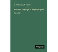 Revue de théologie et de philosophie: Année 21