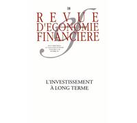 Revue D'économie Financière N° 108/2012 - L'investissement À Long Terme