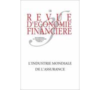 Revue D'économie Financière N° 126, 2e Trimestre 2017 - L'industrie Mondiale De L'assurance