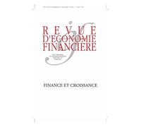 Revue D'économie Financière N° 127, 3e Trimestre 2017 - Finance Et Croissance