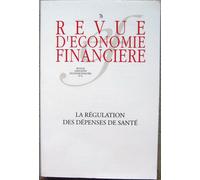 Revue D'économie Financière N° 76 - La Régulation Des Dépenses De Santé