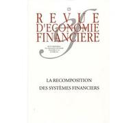 Revue d'économie financière Pierre Jaillet (Auteur), Jean-Paul Pollin (Auteur), Collectif AEF (Auteur)