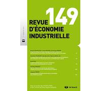 REVUE D'ECONOMIE INDUSTRIELLE 2015/1 N.149