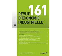 Revue d'économie industrielle 2018/1 - 161