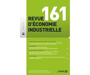 Revue d'économie industrielle 2018/1 - 161
