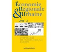 Revue D'économie Régionale Et Urbaine N° 2/2018 - La Performance Des Politiques Régionales En Europe