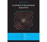 Revue des Collèges de Clinique psychanalytique du Champ Lacanien n°16: La phobie et les paniques aujourd'hui