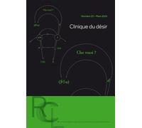 Revue des Collèges de Clinique psychanalytique du Champ Lacanien n°23 Clinique du désir - Véronique Maufaugerat - Hermann - broché - Revue