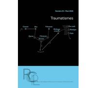 Revue des collèges de clinique psychanalytique du champ lacanien n°25: Traumatismes