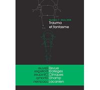 Revue des Collèges de Clinique psychanalytique du Champ Lacanien n°7 Trauma et fantasme - Colette Chouraqui-Sepel - Hermann - broché - Revue
