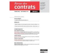 Revue des contrats n 3 - 2015 Collectif (Auteur)