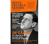 REVUE DES DEUX MONDES AVRIL 2017: 1958 - Les Cent jours de De Gaulle