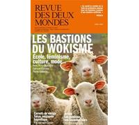 Revue des Deux Mondes Avril 2024 - Les empires du wokisme