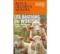 Revue des Deux Mondes Avril 2024 - Les empires du wokisme Collectif (Auteur)