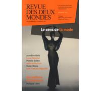 Revue des deux mondes février 2014. Le sens de la mode