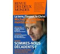 Revue Des Deux Mondes Février-Mars 2019 - Sommes-Nous Décadents ?