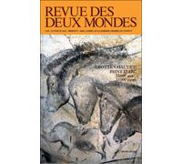Revue des deux mondes HS Novembre 2011. Grotte Chauvet - Pont d'Arc 33 000 ans 33 000 mots 33000 ans - 33000 mots - Collectif - Revue Des Deux Mondes - broché - Revue