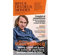 Revue des deux mondes Juillet/Août 2016 Complot et complotisme. Michel Houellebecq - Collectif - Revue Des Deux Mondes - broché - Revue