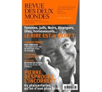 Revue Des Deux Mondes Juillet-Août 2018 - Le Rire Est-Il Mort ?