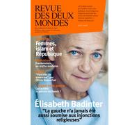 Revue des deux mondes Juin 2016 Femmes, islam et République. Elisabeth Badinter - Collectif - Revue Des Deux Mondes - broché - Revue