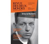 Revue Des Deux Mondes Mars 2014 - Drieu La Rochelle