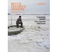 REVUE DES DEUX MONDES OCTOBRE 2018 (HS) - CLAUDINE DOURY