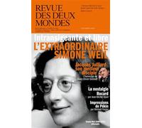 Revue des Deux Mondes Octobre 2023 - Simone Weil, la philosophe de la vérité