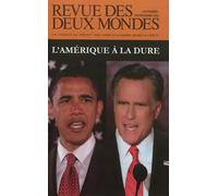 Revue des deux mondes octobre-novembre 2012. L'amérique à la dure L amerique a la dure - Collectif - Revue Des Deux Mondes - broché - Revue