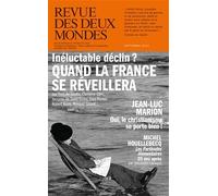 Revue des Deux Mondes Septembre 2023 - La France entre puissance et déclin