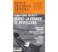 Revue des Deux Mondes Septembre 2023 - La France entre puissance et déclin