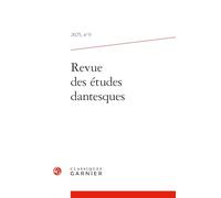 Revue des études dantesques (2025) (2025, n° 9)
