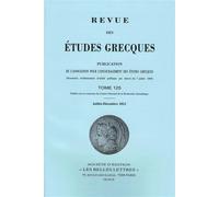 Revue des études grecques Juillet-Décembre 2012, 125-2 - Collectif - Classiques Garnier - broché - Revue