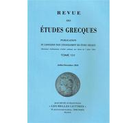 Revue des études grecques Juillet-Décembre 2018, 131-2 - Collectif - Classiques Garnier - broché - Revue