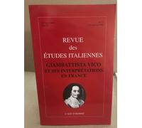 Revue Des Études Italiennes Janvier- Juin 2005/ Gambattista Vico Et Ses Interprétations En France