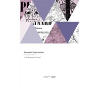 Revue des livres anciens Documents d'histoire littéraire, de bibliographie et de bibliophilie - Pierre Louÿs - Hachette Bnf - broché - Livre