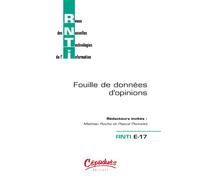 Revue des Nouvelles Technologies de l'Information - Fouille de données d'opinions - RNTI E-17 - Rédacteurs invités : Mathieu Roche et Pascal Poncelet