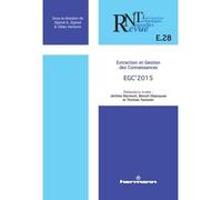 Revue des nouvelles technologies de l'information, n° E.28 Extraction et gestion des connaissances - Djamel A. Zighed - Hermann - broché - Revue
