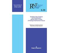 Revue des nouvelles technologies de l'information, n°E-29: Symbolic data analysis and visualization. Special issue in honor of Monique Noirhomme-Fraiture