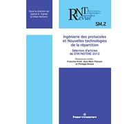 Revue des nouvelles technologies de l'information, n° SM-2: Ingénierie des protocoles et nouvelles technologies de la répartition