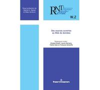Revue des nouvelles technologies de l'information, n° W.2 Des sources ouvertes au web de données - Djamel A. Zighed - Hermann - broché - Revue