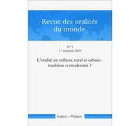 Revue des oralités du monde N 1 Ursula Baumgardt (Auteur), César Itier (Auteur)