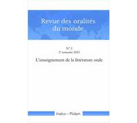 Revue des oralités du monde N. 2 L'enseignement de la littérature orale - Ursula Baumgardt - Ellaf - broché - Revue