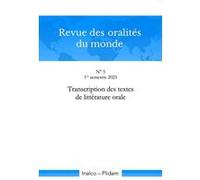 Revue des oralités du monde N° 5 César Itier (Auteur), Ursula Baumgardt (Auteur)