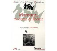 Revue des Sciences Humaines, n°291/juillet - septembre 2008 Marivaux libertin - PU Septentrion - Presses Universitaires Du Septen-Trion - broché - Revue