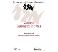 Revue Des Sciences Humaines, N°335/Juillet-Septembre 2019 - Carnets, Journaux