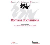 Revue Des Sciences Humaines, N° 348/Octobre-Décembre 2022 - Romans Et Chansons
