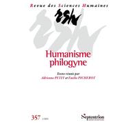 Revue Des Sciences Humaines, N° 357/Janvier-Mars 2025 - Humanisme Philogyne