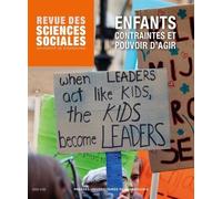 Revue des sciences sociales n°63/2020 - enfants. contraintes et pouvoir d'agir - Virginie Vinel - Presses Universitaires Strasbourg - broché - Guide