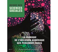 Revue Des Sciences Sociales N° 70/2023 - La Fabrique De L?Inclusion Numérique Des Personnes Âgées