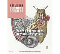 Revue des sciences sociales n°72/2024: Corps et techniques : du visible à l’invisible